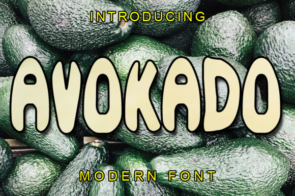 Avokado: The Relaxed Display Font That Makes Designs Come Alive
