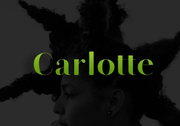 Carlotte: A Comprehensive Evaluation of the Modern Display Font