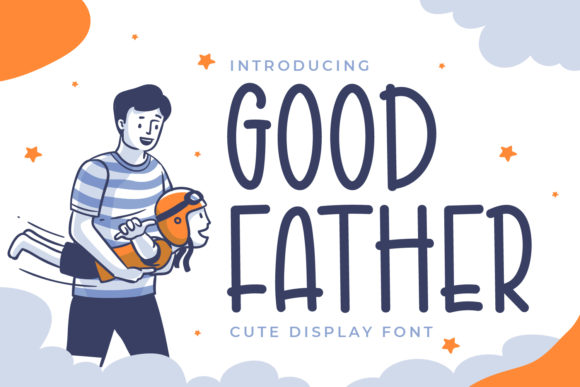 Good Father: The Perfect Font for Creative Projects