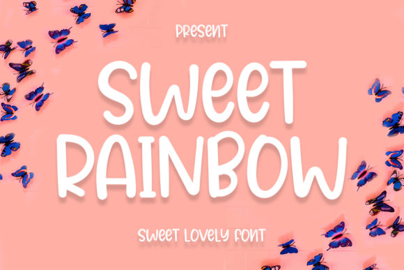 Sweet Rainbow: The Quirky Display Font That Can Save or Sink Your Design