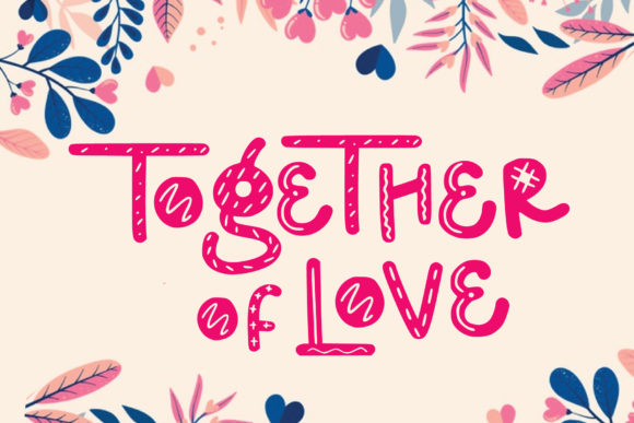 Together of Love: A Playful Display Font for Creative Projects